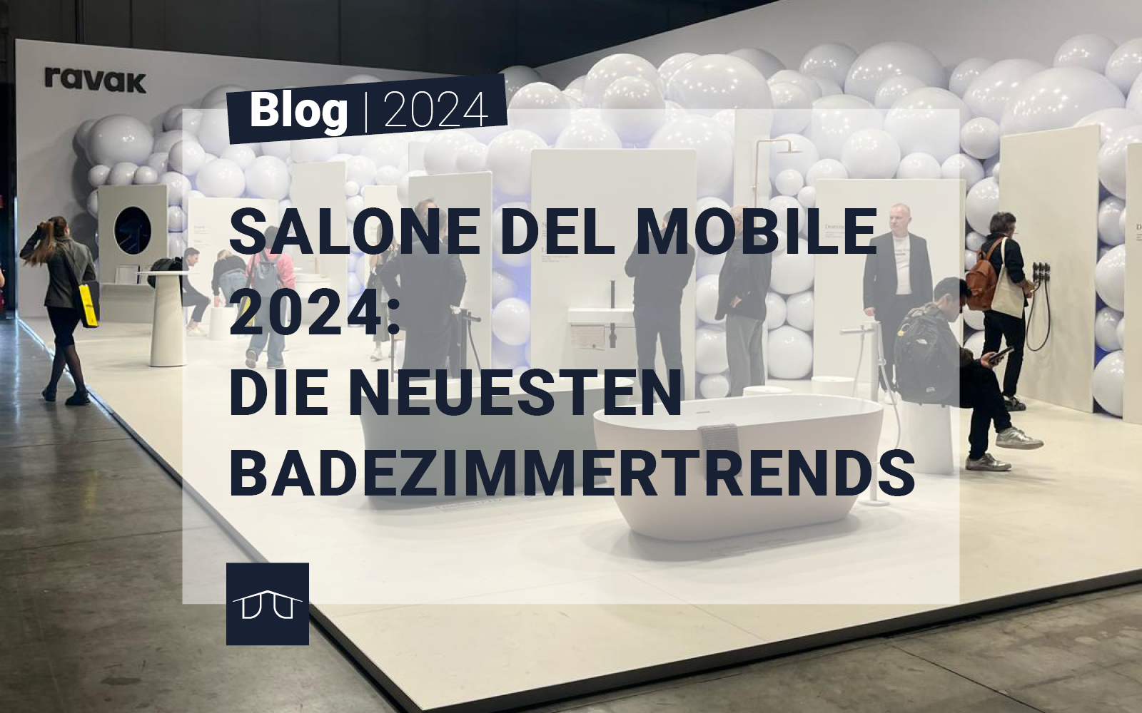 Salone del Mobile 2024: Neuheiten für die Badezimmereinrichtung